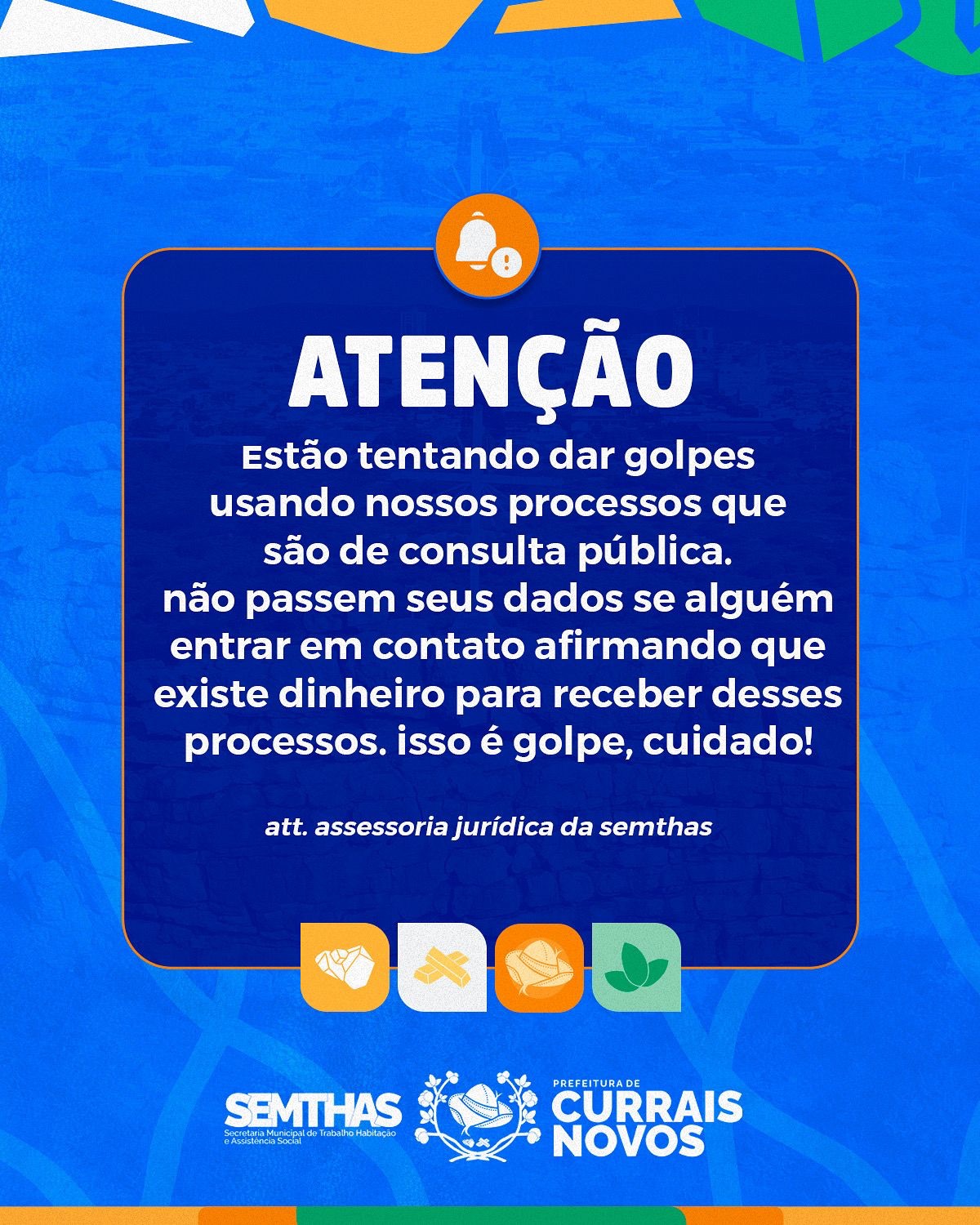 [ALERTA] Semthas de Currais Novos emite comunicado sobre tentativas de golpe com uso de dados de processos públicos