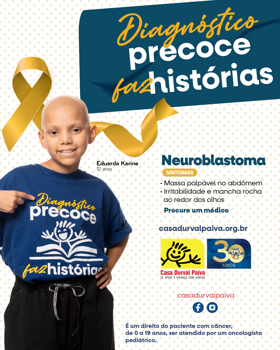 Neuroblastomas: Casa Durval Paiva alerta sobre diagnóstico precoce de câncer que atinge o sistema nervoso