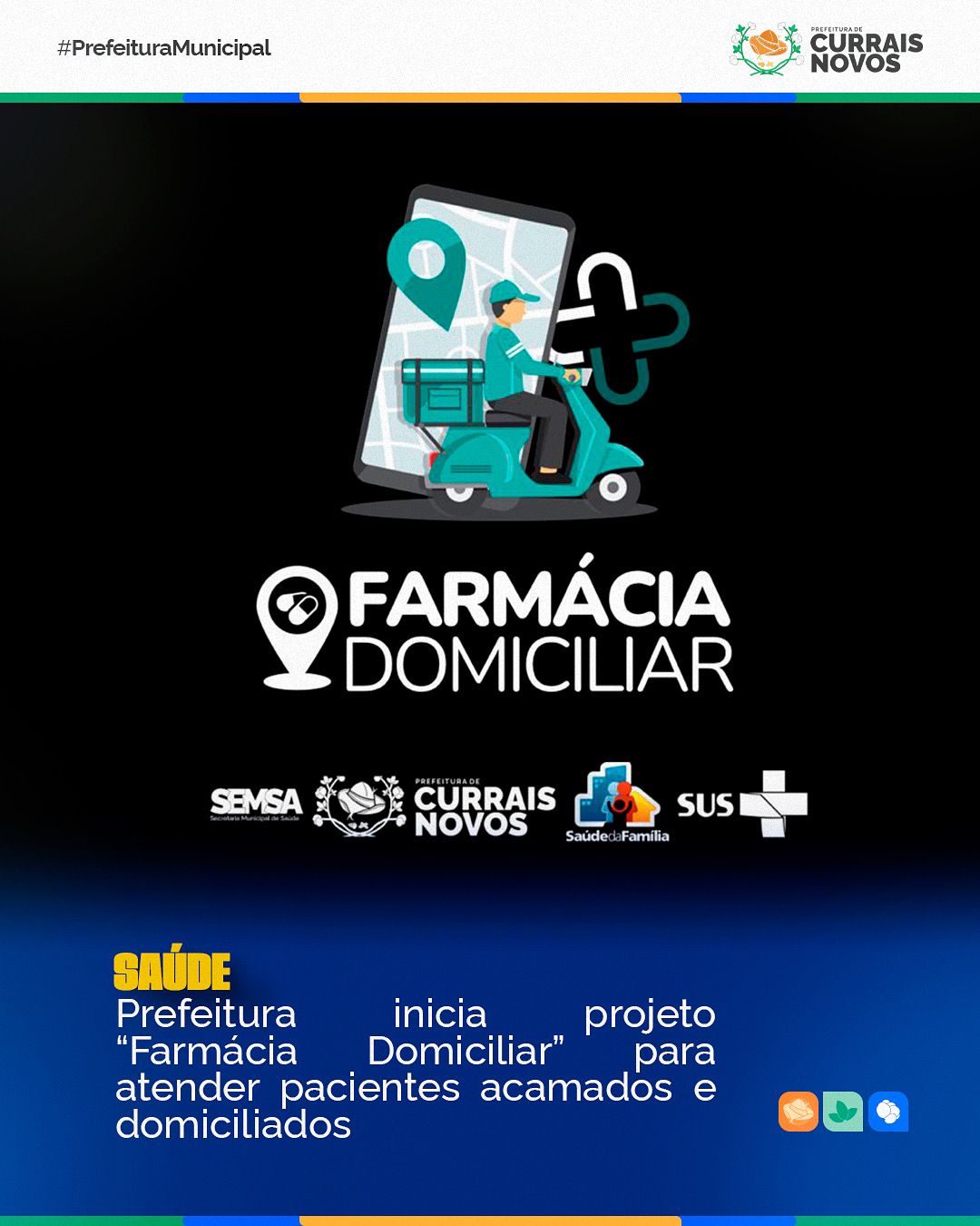 Prefeitura inicia projeto “Farmácia Domiciliar” para atender pacientes acamados e domiciliados