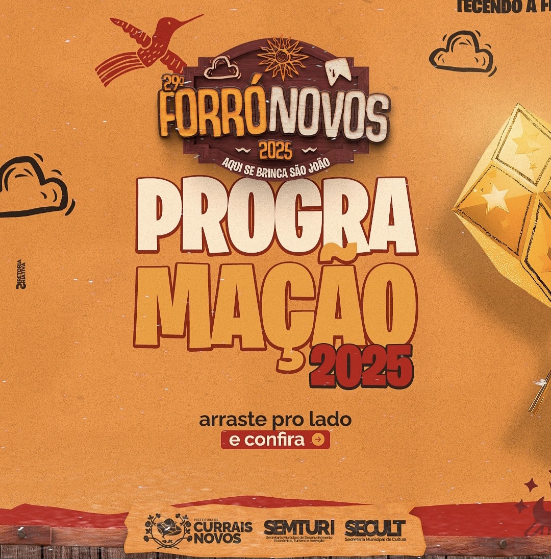 Currais Novos dá início ao Forronovos 2025 com muita cultura e tradição junina