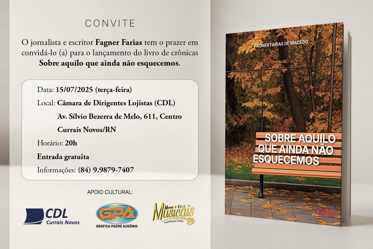 Fagner Farias Anuncia Lançamento do Livro “Sobre Aquilo Que Ainda Não Esquecemos”