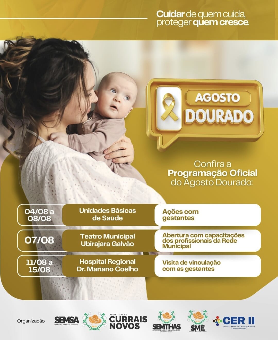 Agosto Dourado – Mês da Primeira Infância: Cuidar de quem cuida, proteger quem cresce.