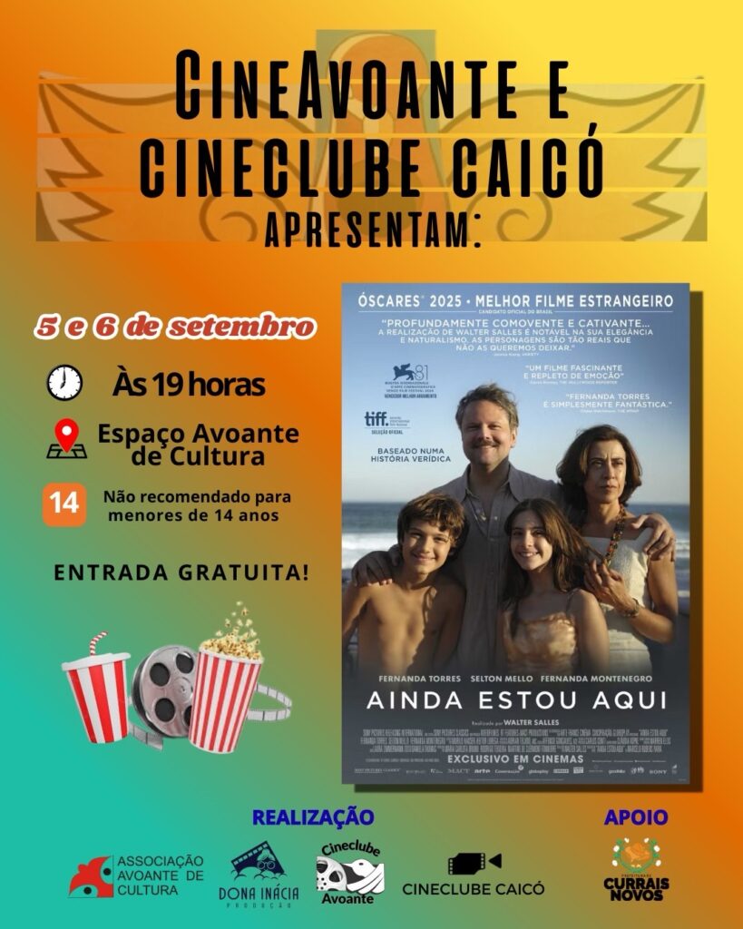Filme “Ainda Estou Aqui” será exibido gratuitamente em Currais Novos
