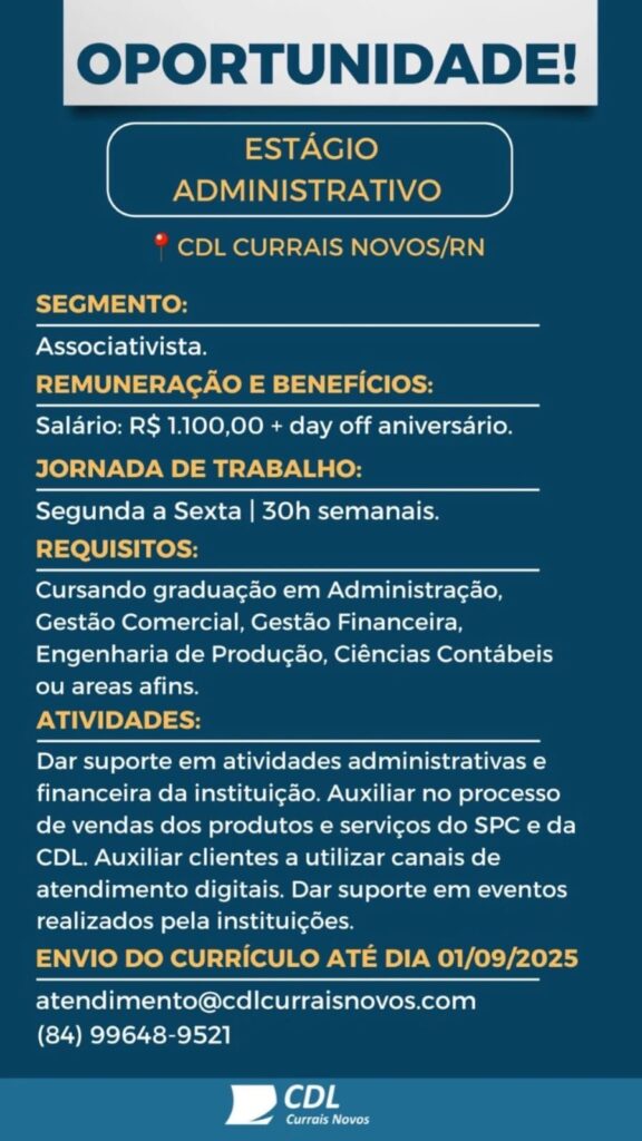 CDL Currais Novos abre vaga de estágio para área administrativa