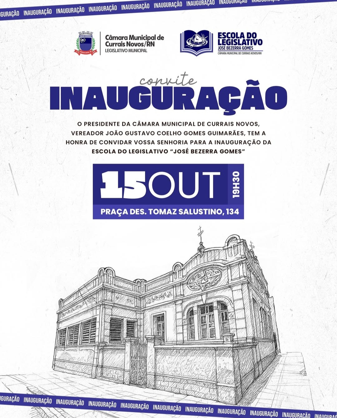 Câmara Municipal de Currais Novos inaugura Escola do Legislativo “José Bezerra Gomes” no dia 15 de outubro