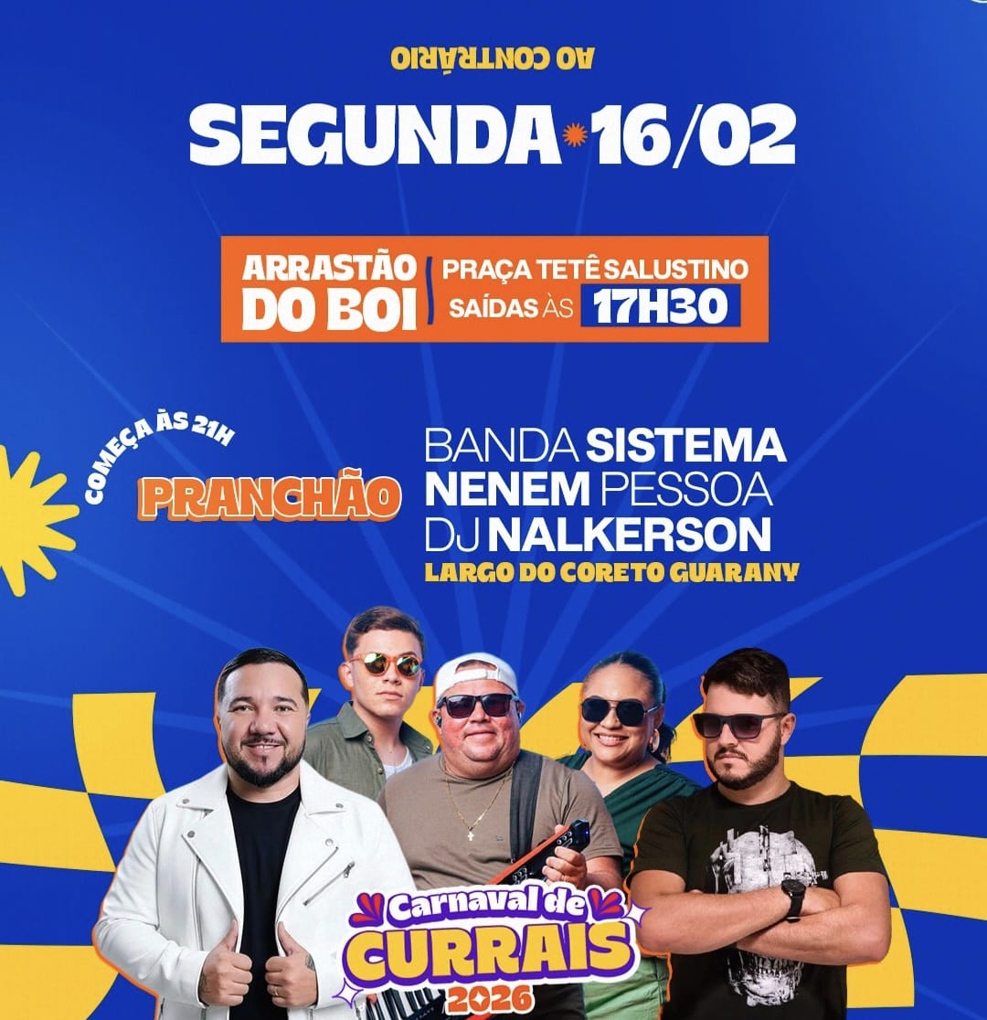 Terceiro dia de folia em Currais Novos terá Arrastão do Boi,Banda Sistema, Nenem Pessoa e DJ Nalkerson são destaque nesta segunda (16)