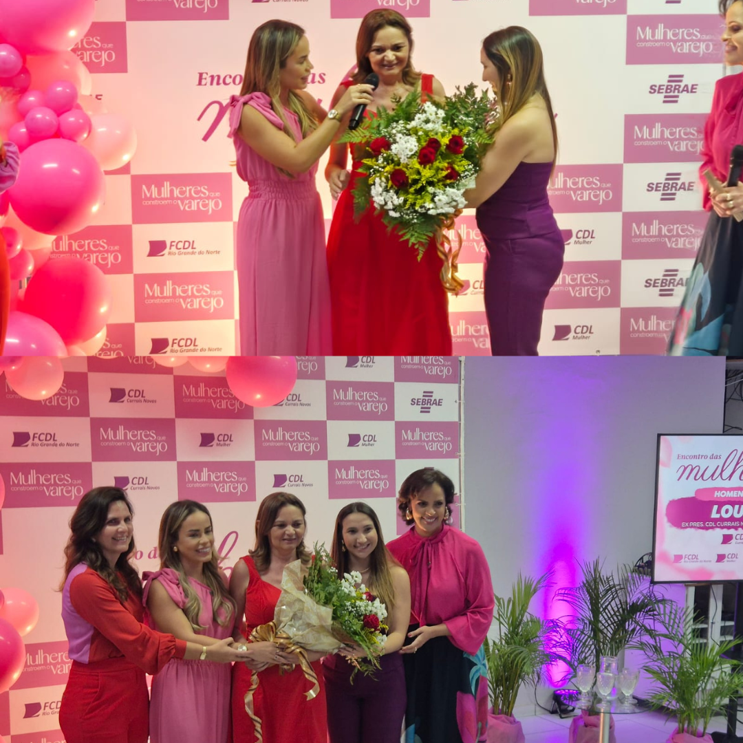 CDL Currais Novos lança Caravana “Mulheres que Constroem o Varejo 2026” e homenageia empresária Loura Gás