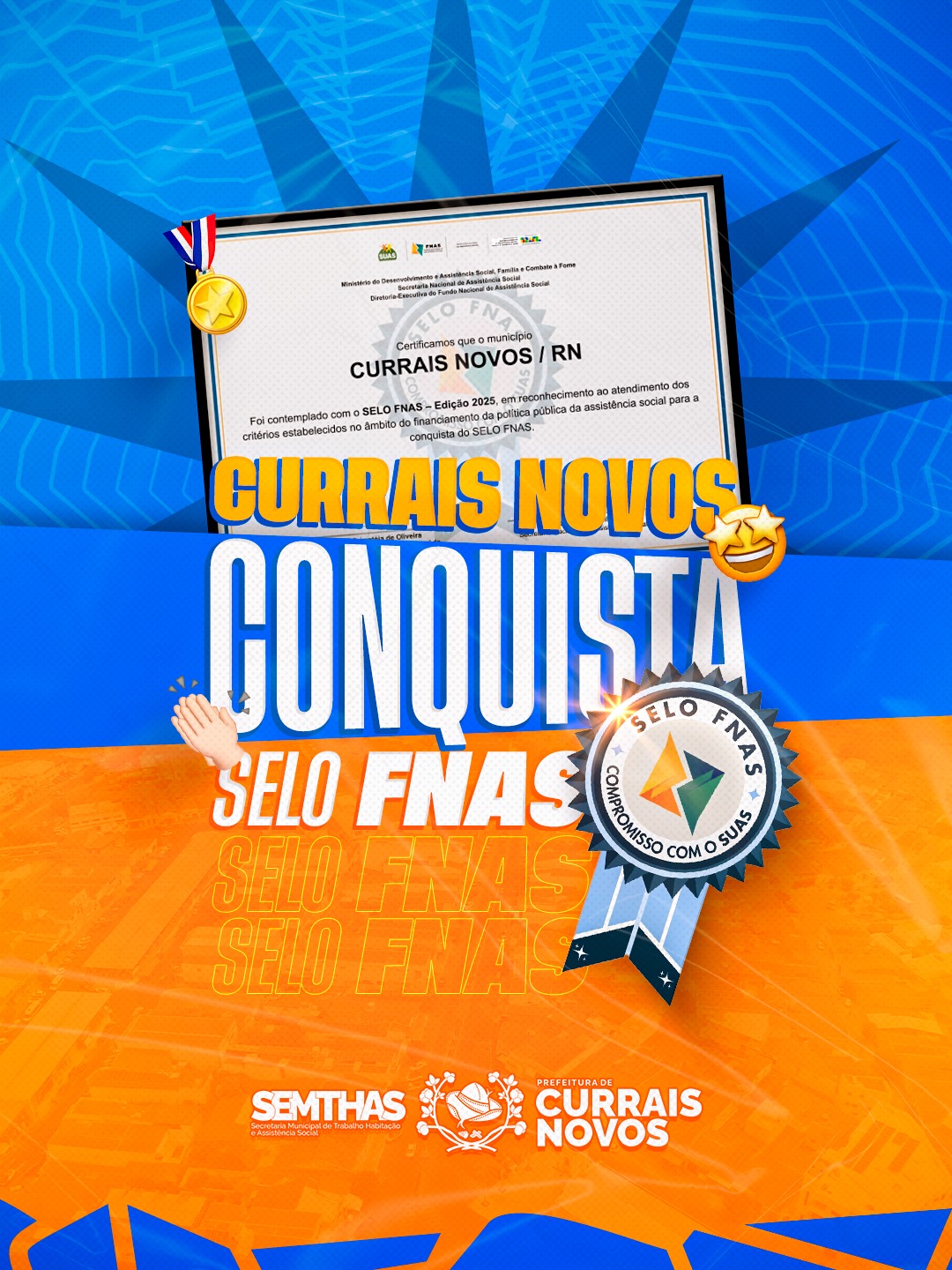 Currais Novos conquista selo FNAS 2025 e se destaca na gestão da assistência social