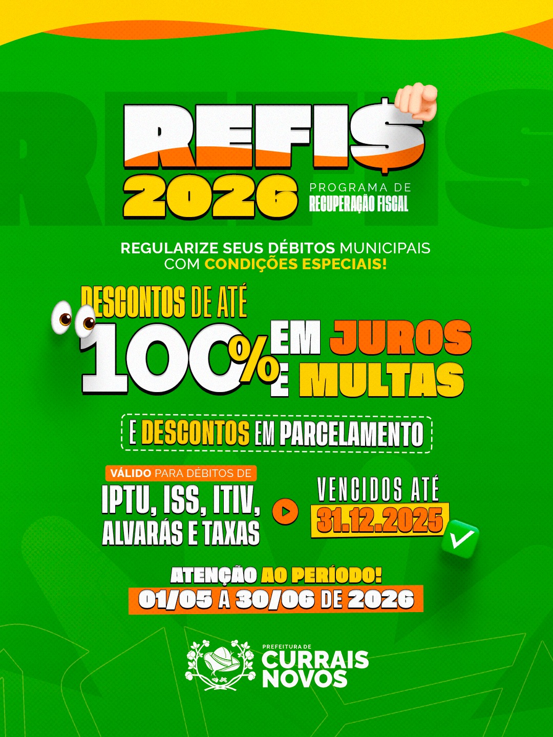 Prefeitura de Currais Novos lança refis 2026 com até 100% de desconto em juros e multas