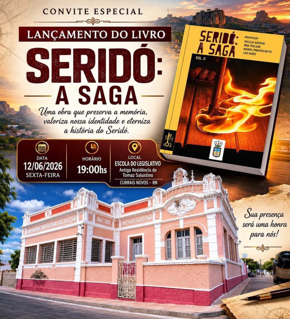 Lançamento do livro “Seridó: A Saga – Volume II” acontece nesta sexta-feira em Currais Novos
