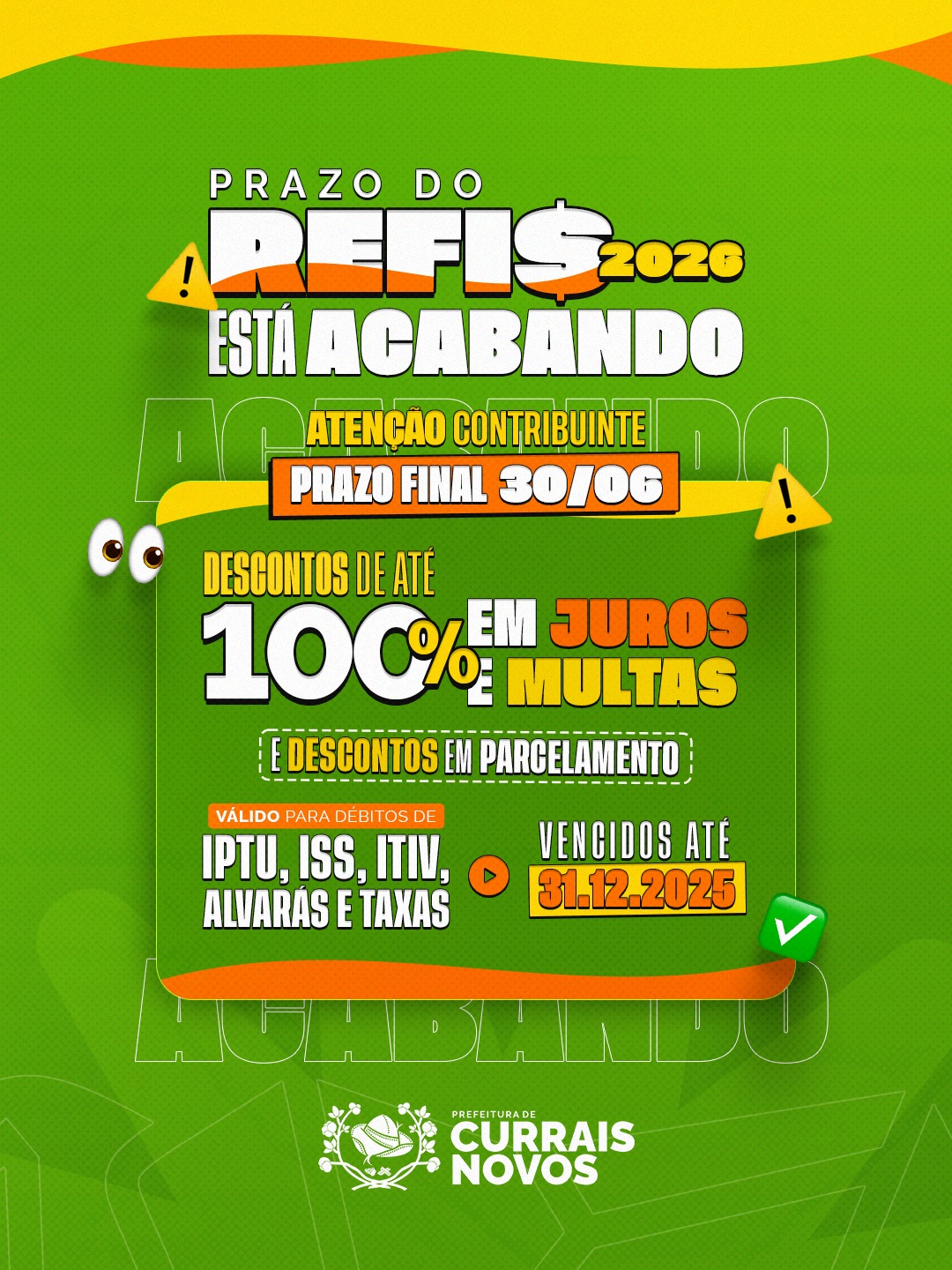 Prazo do Refis 2026 está terminando: contribuintes de Currais Novos têm até 30 de junho para aproveitar descontos