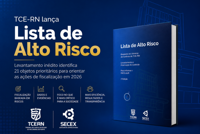 TCE-RN lista 21 temas de alto risco para orientar fiscalizações em 2026