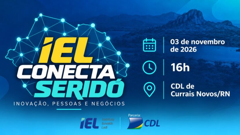 Encontro gratuito reunirá empresários para discutir inovação e gestão em Currais Novos